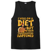 I Was On A Diet But Then Thanksgiving Happened PosiCharge Competitor Tank