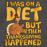 I Was On A Diet But Then Thanksgiving Happened Vector Backpack