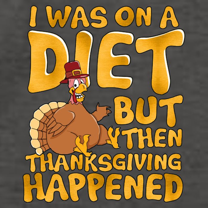 I Was On A Diet But Then Thanksgiving Happened Vector Backpack