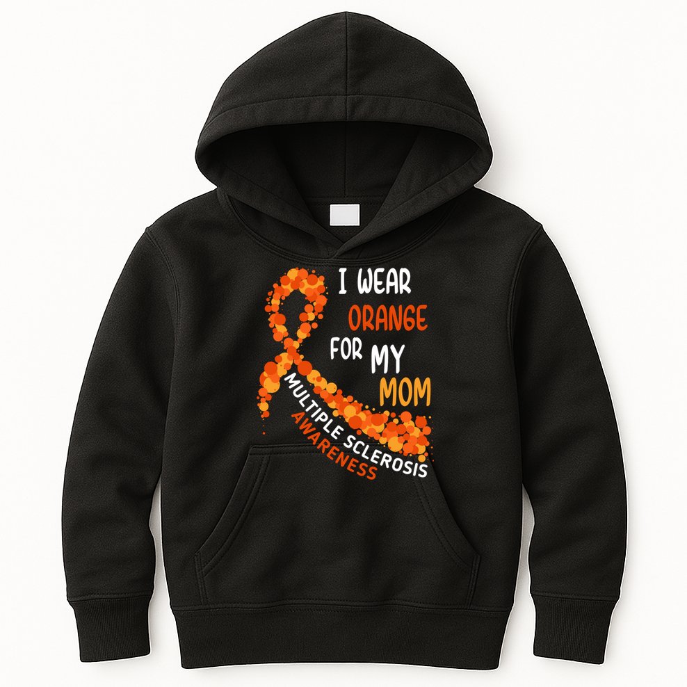 I Wear Orange For My Mom Multiple Sclerosis Awareness Kids Hoodie