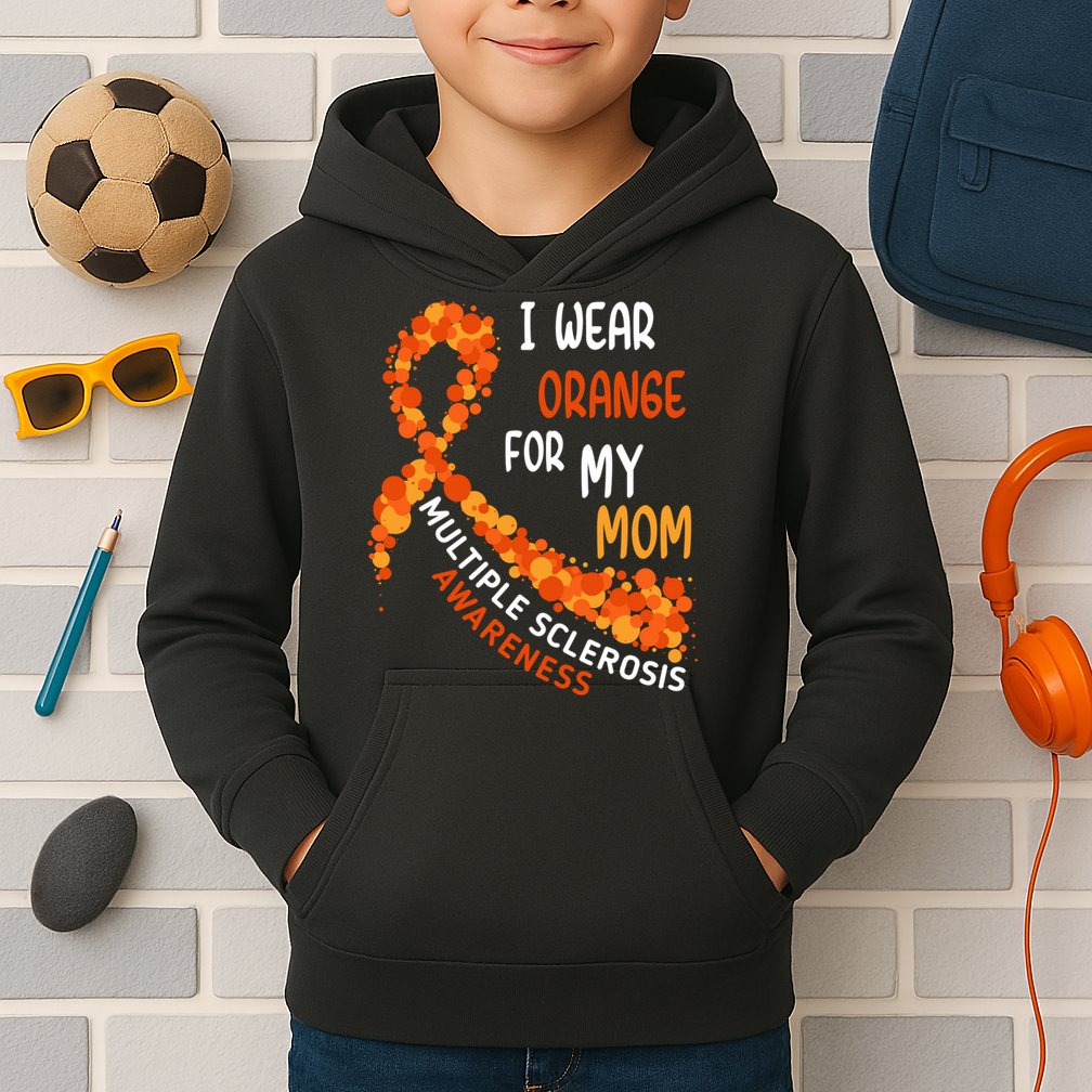 I Wear Orange For My Mom Multiple Sclerosis Awareness Kids Hoodie