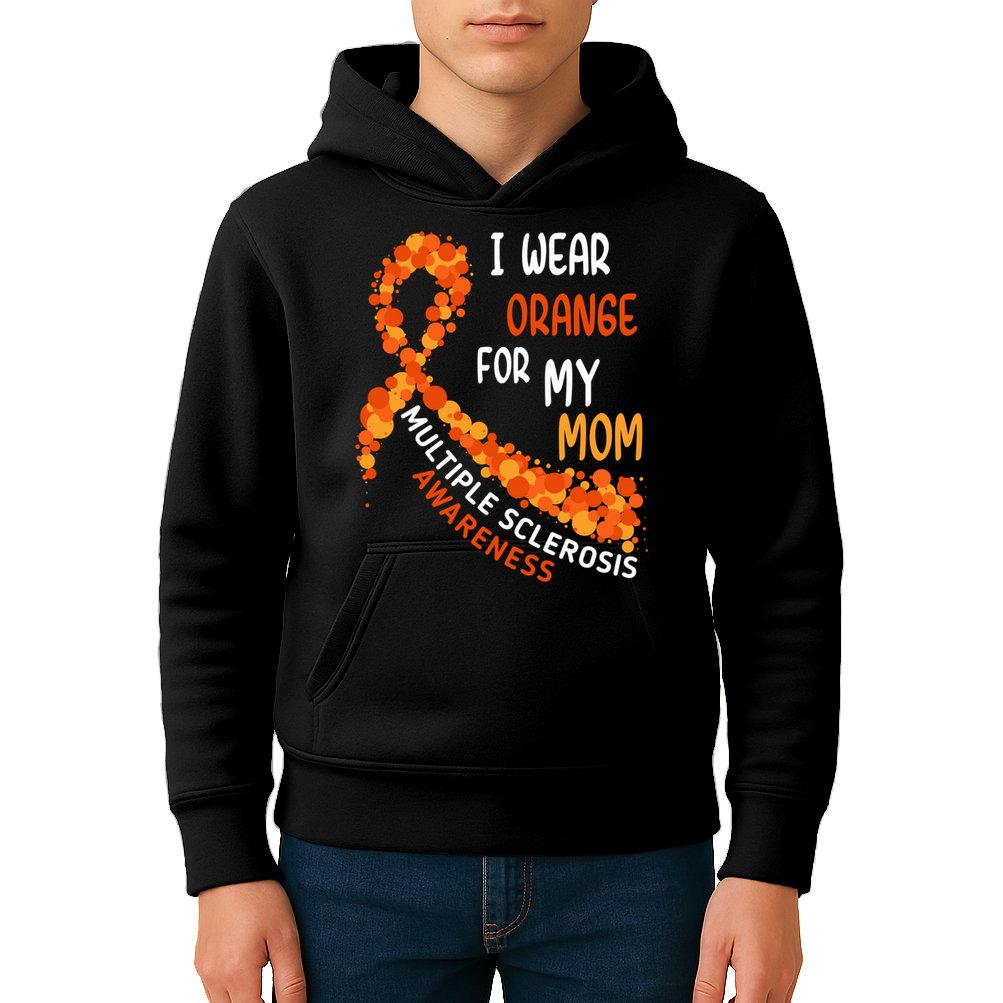 I Wear Orange For My Mom Multiple Sclerosis Awareness Kids Hoodie
