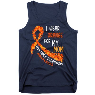 I Wear Orange For My Mom Multiple Sclerosis Awareness Tank Top