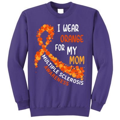 I Wear Orange For My Mom Multiple Sclerosis Awareness Sweatshirt