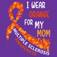 I Wear Orange For My Mom Multiple Sclerosis Awareness Sweatshirt