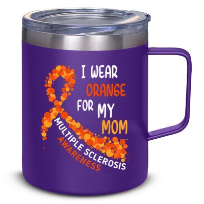 I Wear Orange For My Mom Multiple Sclerosis Awareness 12oz Stainless Steel Coffee Mug