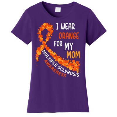 I Wear Orange For My Mom Multiple Sclerosis Awareness Women's T-Shirt