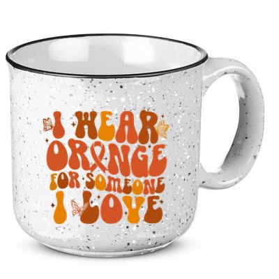 I Wear Orange For Someone I Love Ms Awareness 15oz Campfire Ceramic Mug