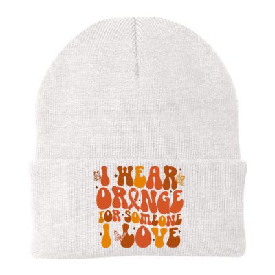 I Wear Orange For Someone I Love Ms Awareness Knit Cap Winter Beanie