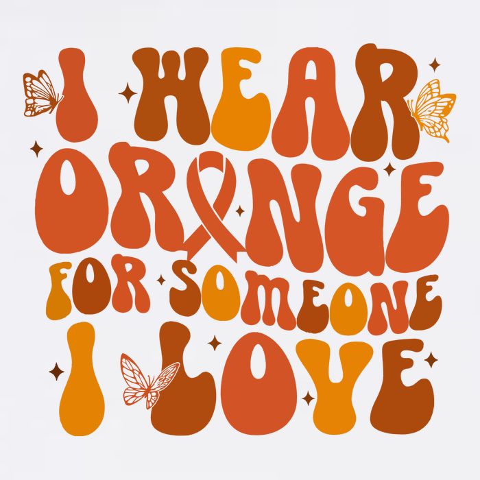I Wear Orange For Someone I Love Ms Awareness Womens T-Shirt