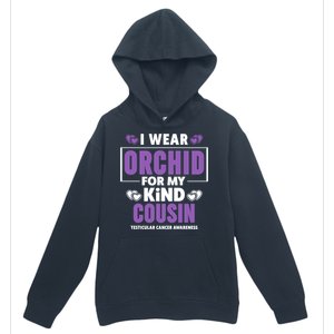 I Wear Orchid For My Cousin Meaningful Gift Testicular Cancer Awareness Gift Urban Pullover Hoodie