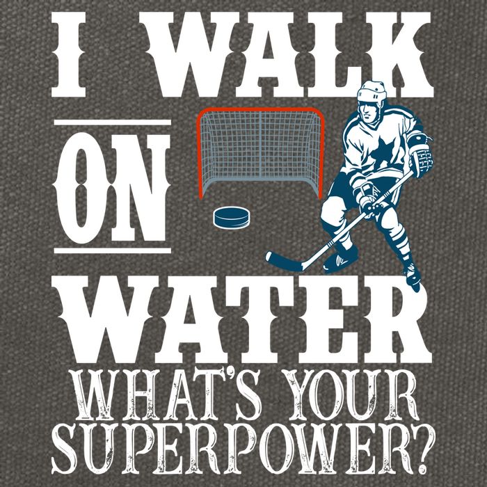 I Walk On Water What's Your Superpower? Hockey Cotton Canvas Backpack