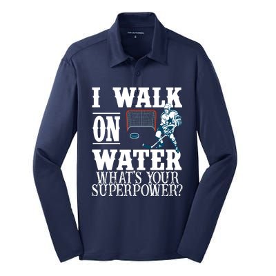 I Walk On Water What's Your Superpower? Hockey Silk Touch Performance Long Sleeve Polo