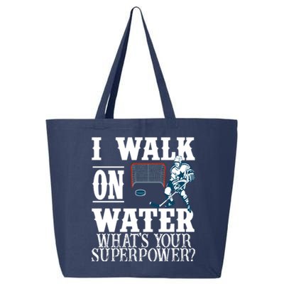 I Walk On Water What's Your Superpower? Hockey 25L Jumbo Tote