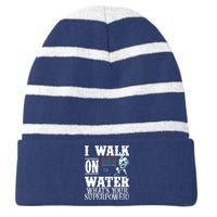 I Walk On Water What's Your Superpower? Hockey Striped Beanie with Solid Band