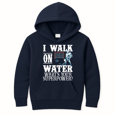 I Walk On Water What's Your Superpower? Hockey Kids Hoodie
