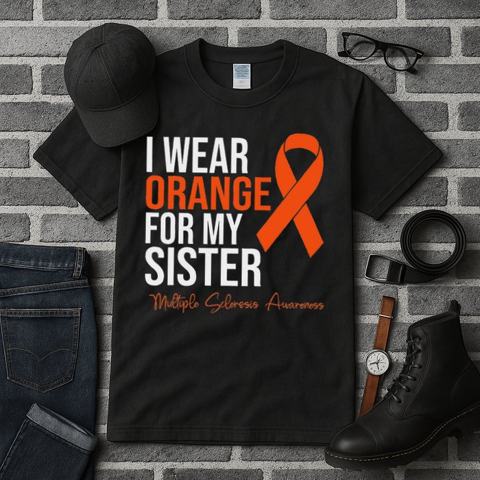 I Wear Orange For My Sister Ms Warrior Multiple Sclerosis Tall T-Shirt