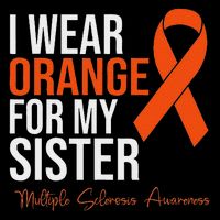 I Wear Orange For My Sister Ms Warrior Multiple Sclerosis Backpack