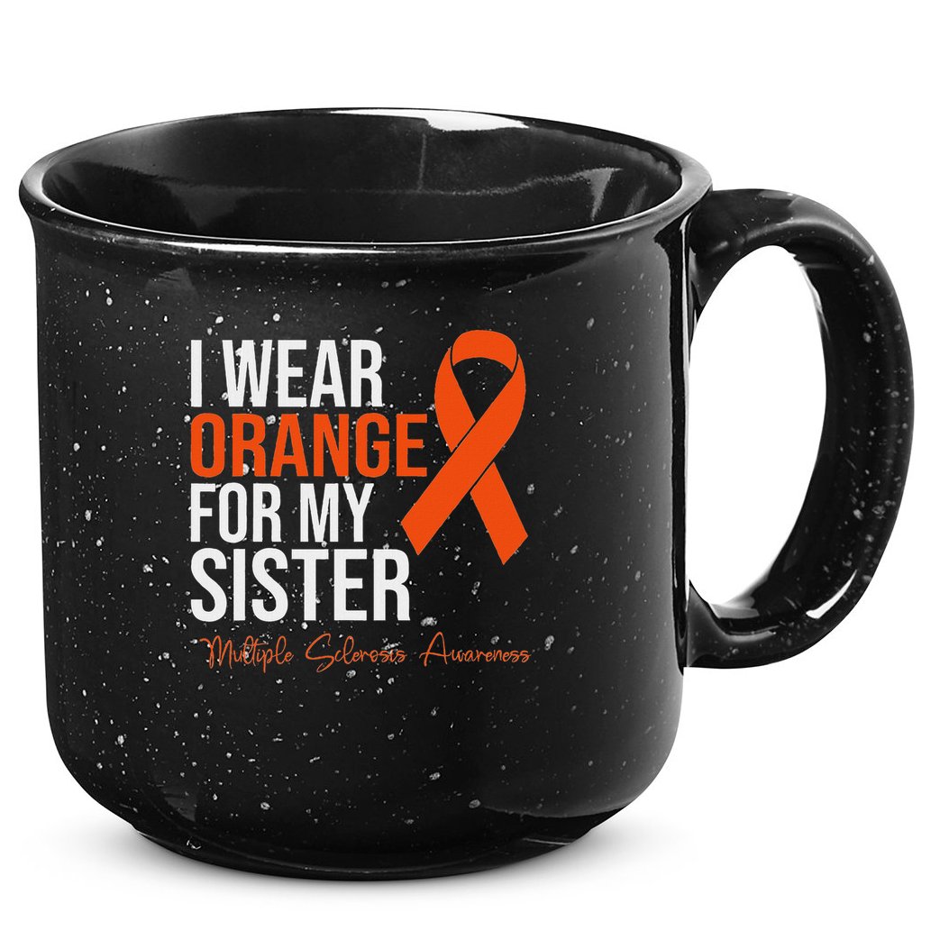I Wear Orange For My Sister Ms Warrior Multiple Sclerosis 15oz Campfire Ceramic Mug