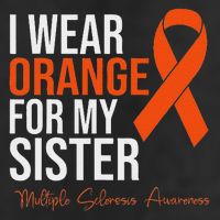 I Wear Orange For My Sister Ms Warrior Multiple Sclerosis Golf Towel