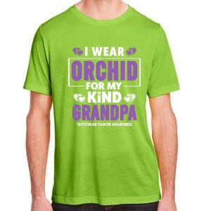 I Wear Orchid For My Grandpa Meaningful Gift Testicular Cancer Awareness Gift Adult ChromaSoft Performance T-Shirt