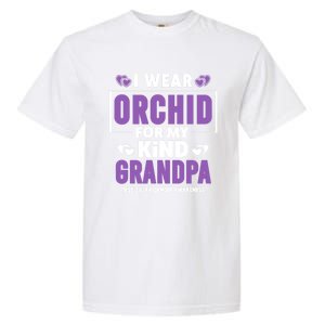 I Wear Orchid For My Grandpa Meaningful Gift Testicular Cancer Awareness Gift Garment-Dyed Heavyweight T-Shirt