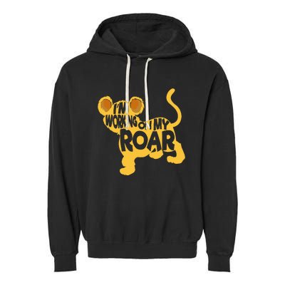 IM Working On My Roar Lion Whisperer Safari Wildlife Animal Garment-Dyed Fleece Hoodie