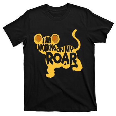 IM Working On My Roar Lion Whisperer Safari Wildlife Animal T-Shirt