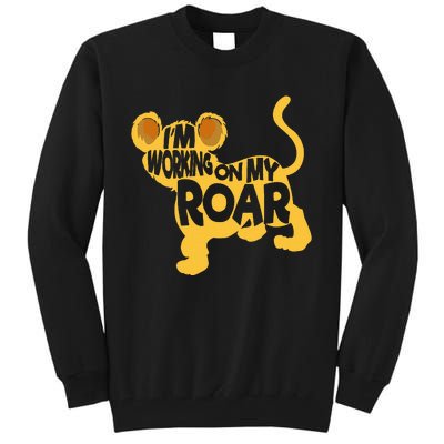 IM Working On My Roar Lion Whisperer Safari Wildlife Animal Tall Sweatshirt