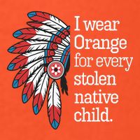 I Wear Orange For Every American Native Child Button