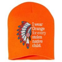 I Wear Orange For Every American Native Child Short Acrylic Beanie