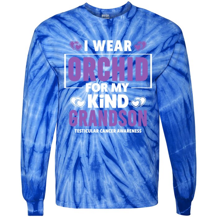 I Wear Orchid For My Grandson Gift Testicular Cancer Awareness Funny Gift Tie-Dye Long Sleeve Shirt