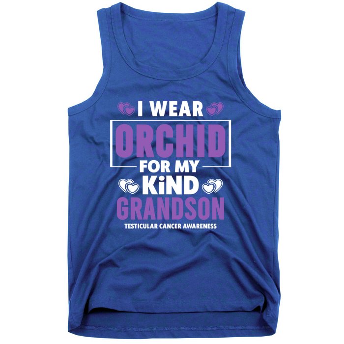 I Wear Orchid For My Grandson Gift Testicular Cancer Awareness Funny Gift Tank Top