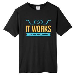 It works on my Machine - Programming Tall Fusion ChromaSoft Performance T-Shirt