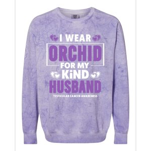 I Wear Orchid For My Husband Gift Testicular Cancer Awareness Cute Gift Colorblast Crewneck Sweatshirt