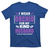 I Wear Orchid For My Husband Gift Testicular Cancer Awareness Cute Gift T-Shirt