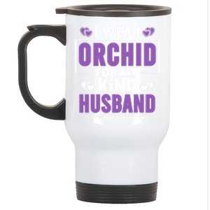 I Wear Orchid For My Husband Gift Testicular Cancer Awareness Cute Gift Stainless Steel Travel Mug