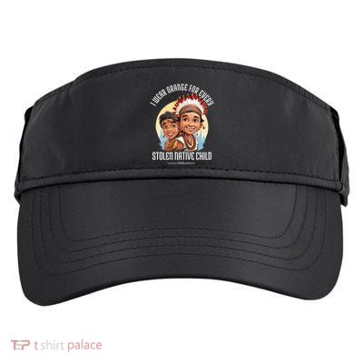 I Wear Orange For Indigenous Children Adult Drive Performance Visor