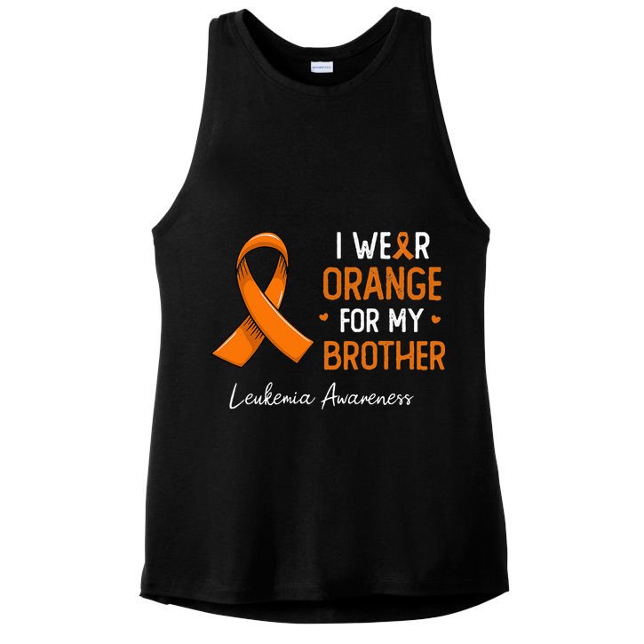 I Wear Orange For My Brother Leukemia Awareness Month Ladies PosiCharge Tri-Blend Wicking Tank