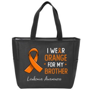 I Wear Orange For My Brother Leukemia Awareness Month Zip Tote Bag