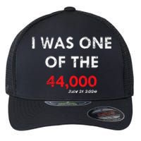 I Was One Of The 44000 Flexfit Unipanel Trucker Cap