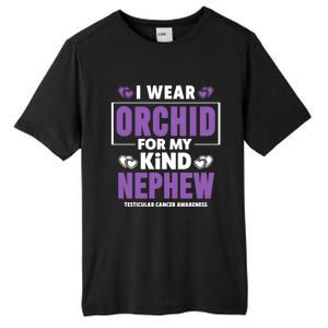 I Wear Orchid For My Nephew Gift Testicular Cancer Awareness Gift Tall Fusion ChromaSoft Performance T-Shirt