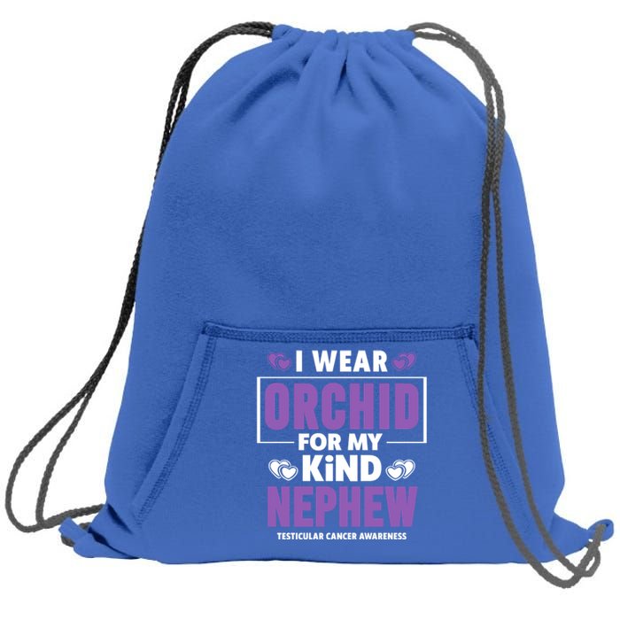 I Wear Orchid For My Nephew Gift Testicular Cancer Awareness Gift Sweatshirt Cinch Pack Bag