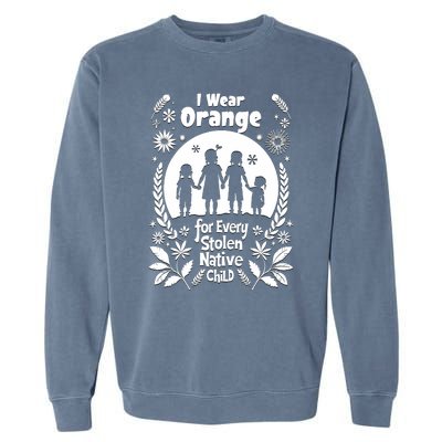 I Wear Orange For Every American Native Child Indian Pride Garment-Dyed Sweatshirt