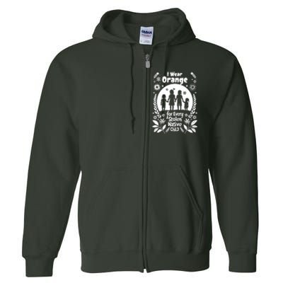 I Wear Orange For Every American Native Child Indian Pride Full Zip Hoodie