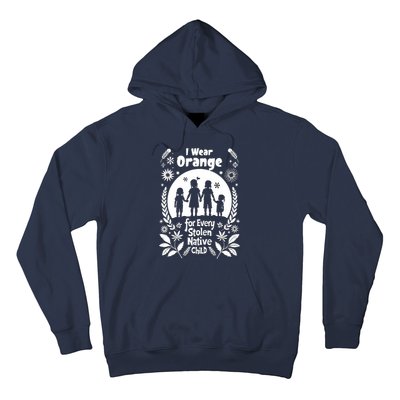 I Wear Orange For Every American Native Child Indian Pride Hoodie