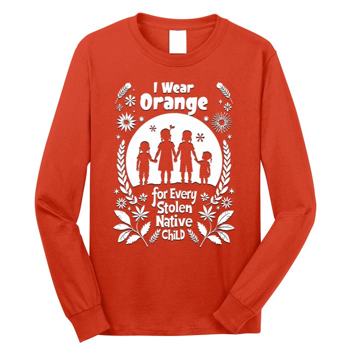 I Wear Orange For Every American Native Child Indian Pride Long Sleeve Shirt