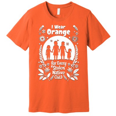 I Wear Orange For Every American Native Child Indian Pride Premium T-Shirt