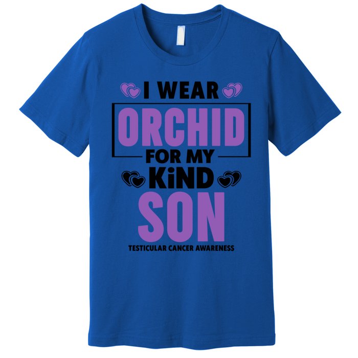 I Wear Orchid For My Son Gift Testicular Cancer Awareness Cool Gift Premium T-Shirt