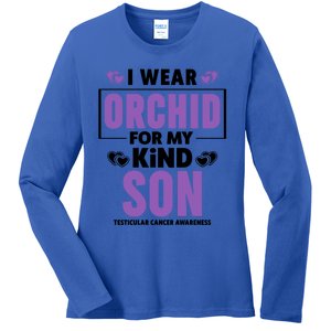 I Wear Orchid For My Son Gift Testicular Cancer Awareness Cool Gift Ladies Long Sleeve Shirt